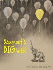 Beaumont's BIG wish